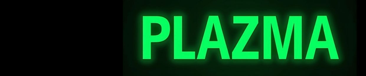 PLAZMA