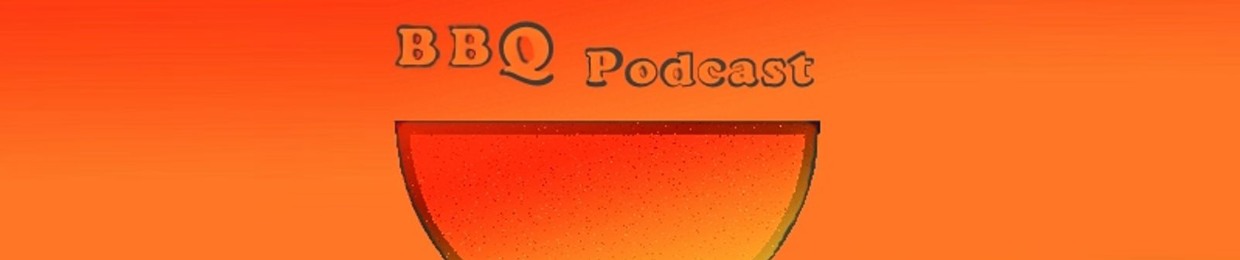BBQ Podcast