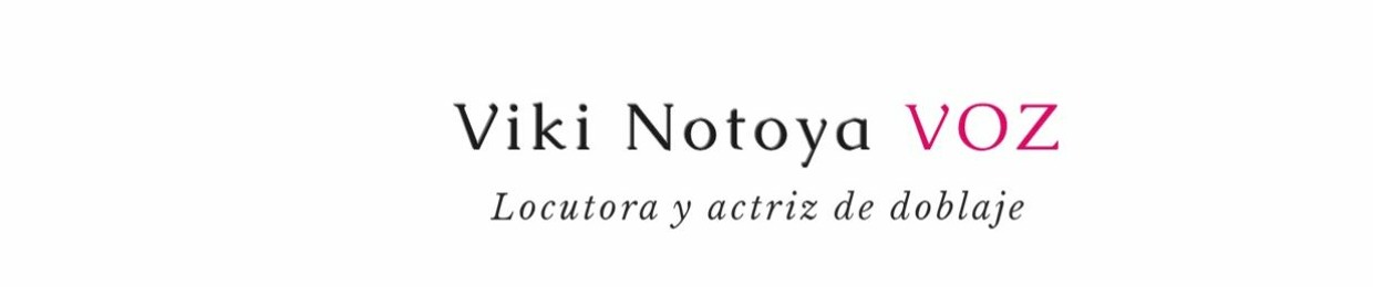 Viki Notoya VOZ
