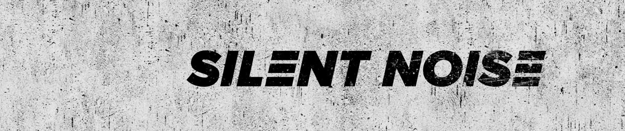 Silent Noise