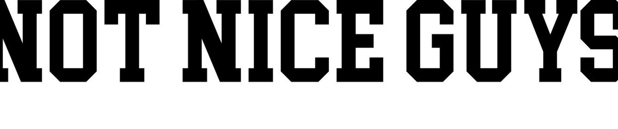 The Not Nice Guys Podcast