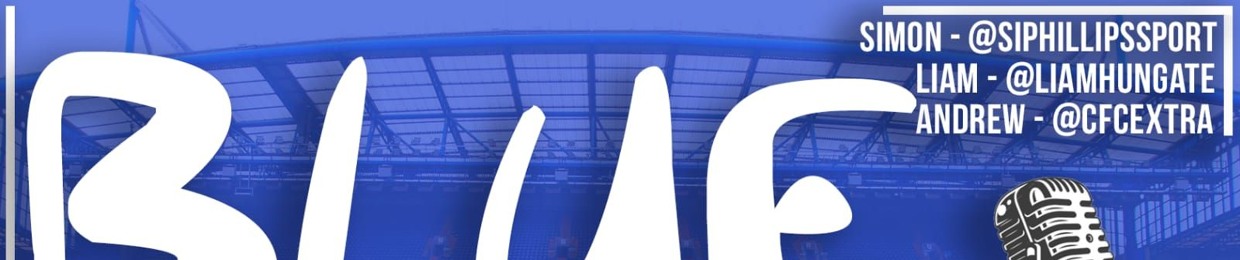 Blue Is The Colour A Chelsea Fc Podcast S Stream