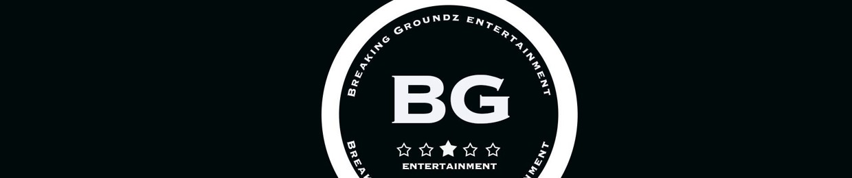 Breaking Groundz Ent LLC.