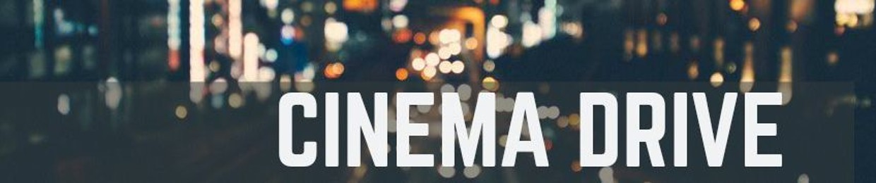Cinema Drive
