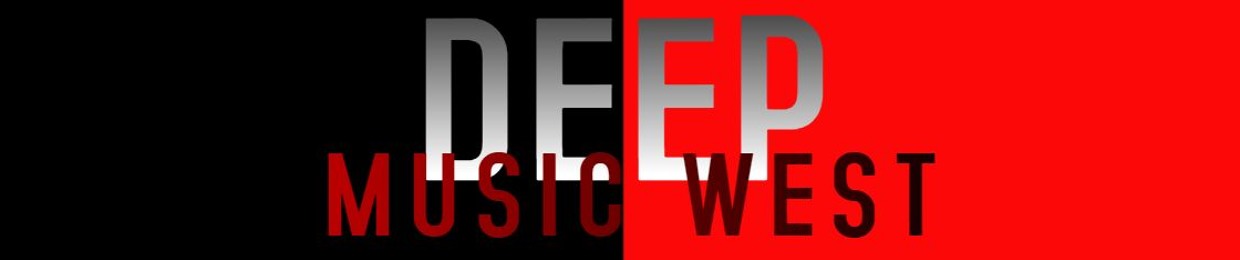 DEEP MUSIC WEST