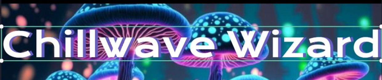 chillwave wizard