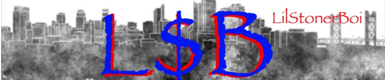 L$B LilStonerBoi