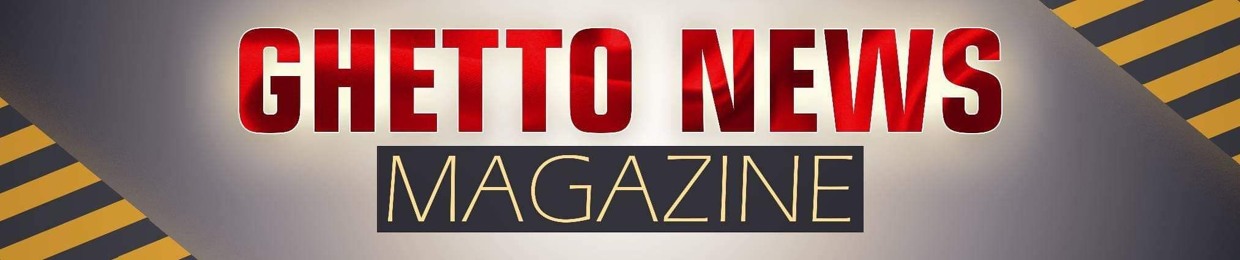 Ghetto News Magazine