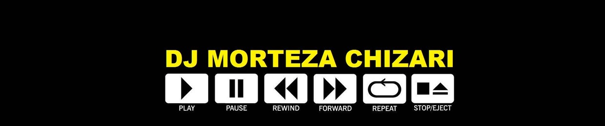 Dj MorTeza Chizari