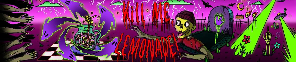 Kill Me Lemonade!