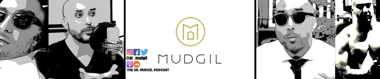 The Dr. Mudgil Podcast