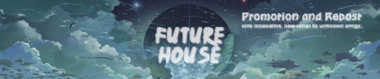 FUTURE HOUSE GROUP