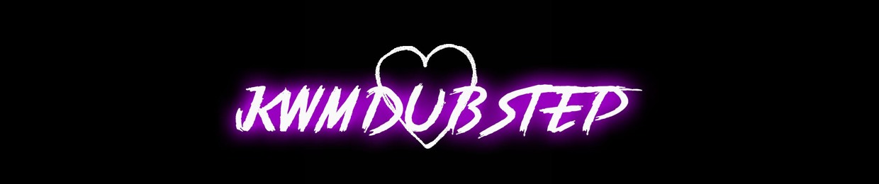 KWM DUBSTEP