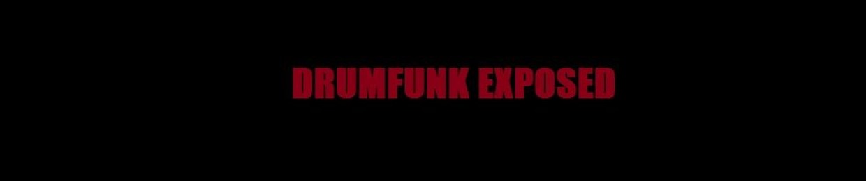 Drumfunk Exposed