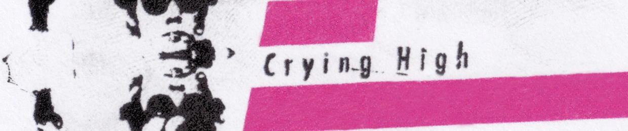 Crying High