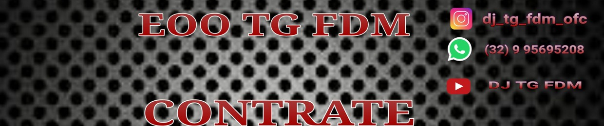 DJ TG FDM | ÉOO TG FDM