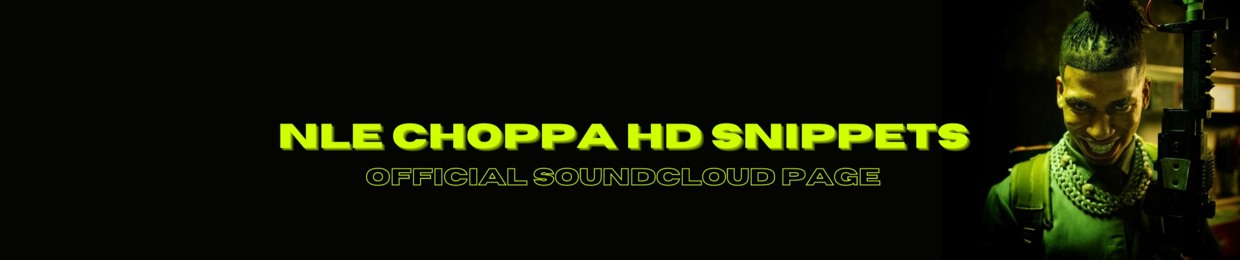 NLE Choppa HD Snippets