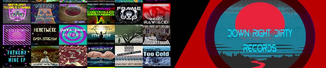Down Right Dirty Records