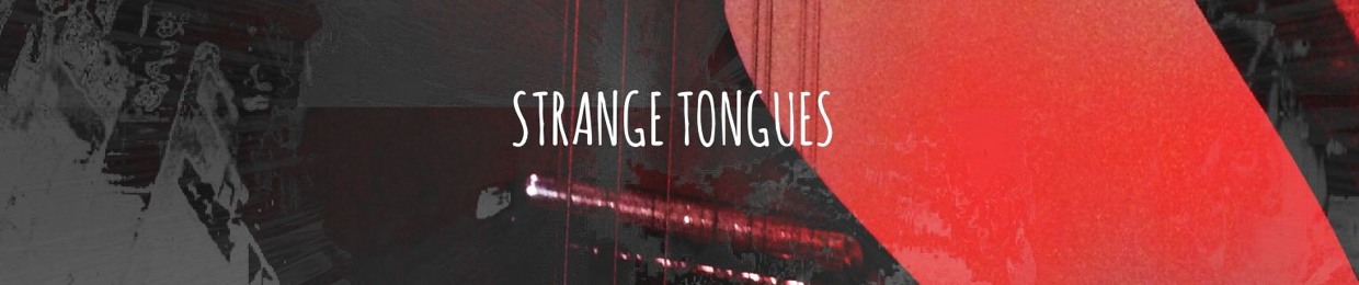 Strange Tongues