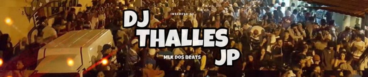 DJ Thalles JP