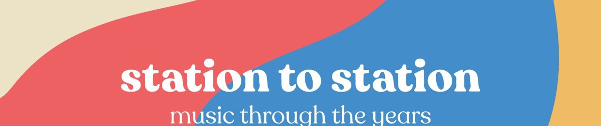 Station To Station Podcast