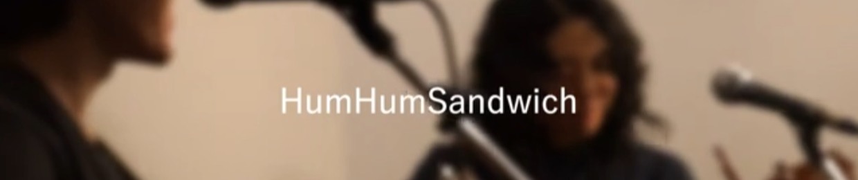 Hum Hum Sandwich