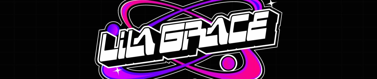 LILA GRACE <3