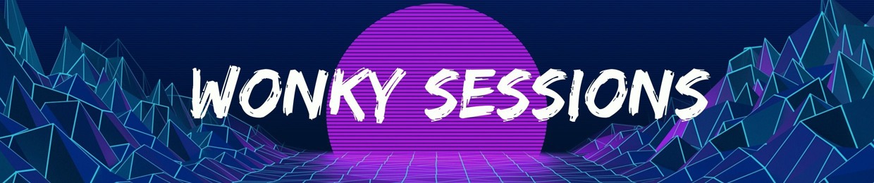 Wonky Sessions
