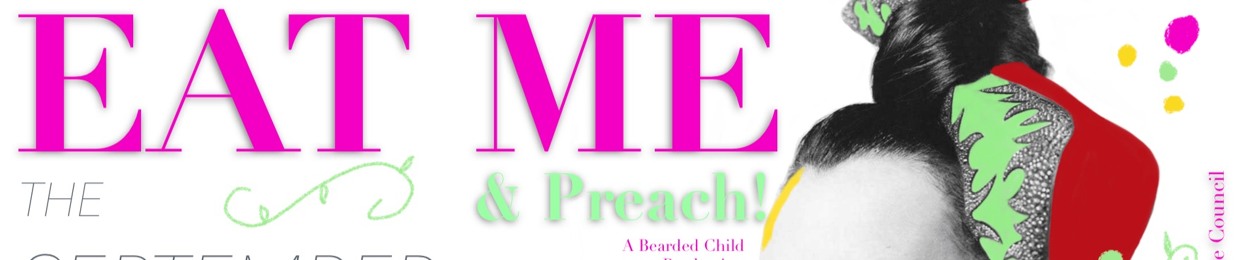 Eat Me and Preach