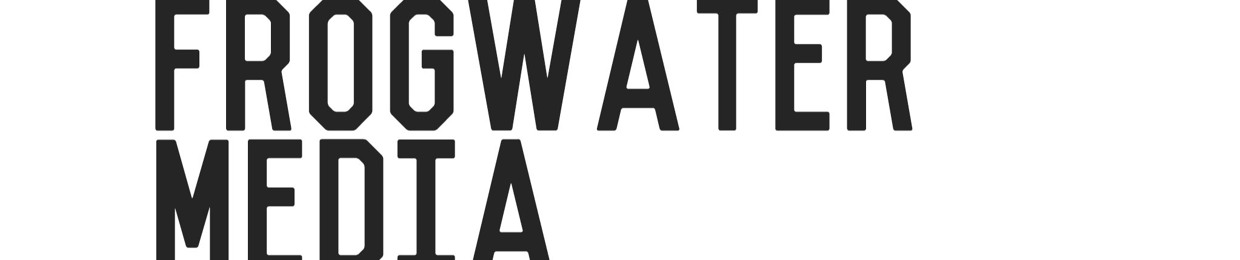 Frogwater Podcasting