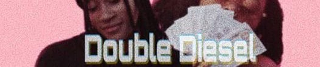 Double Diesel