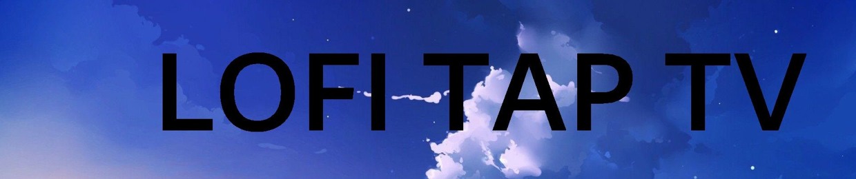 LoFi TAP TV