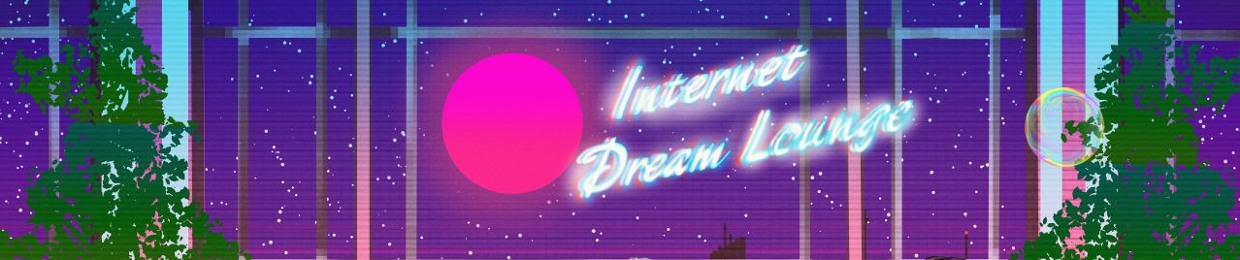 Internet Dream Lounge