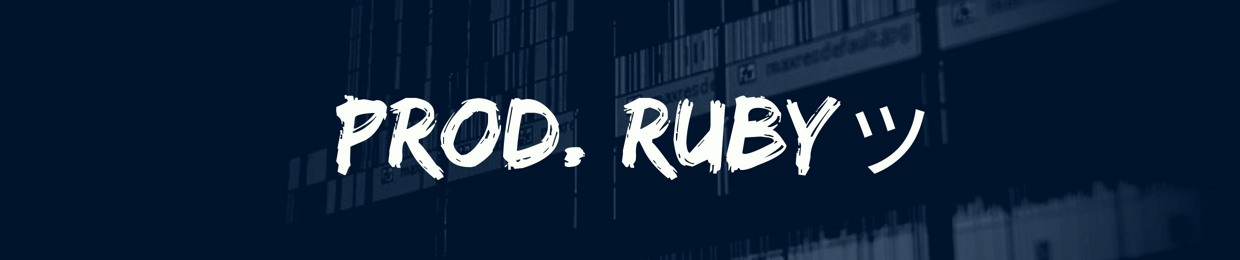 prod. ruby ッ