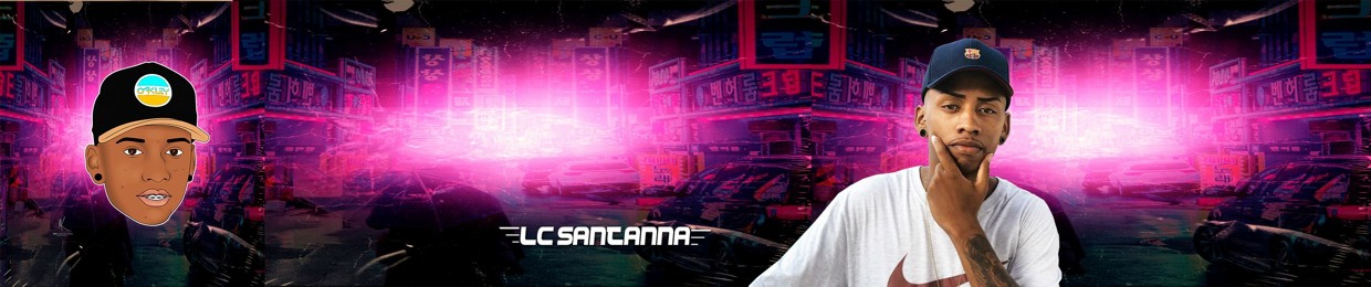 DJ LC SANTANA ( PERFIL 2 )