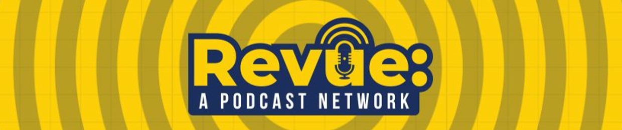 Revue: A Podcast Network
