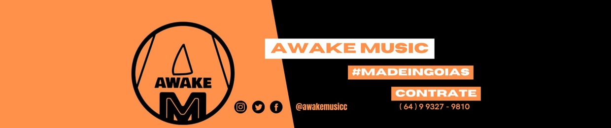 AWAKE MUSIC  ♪