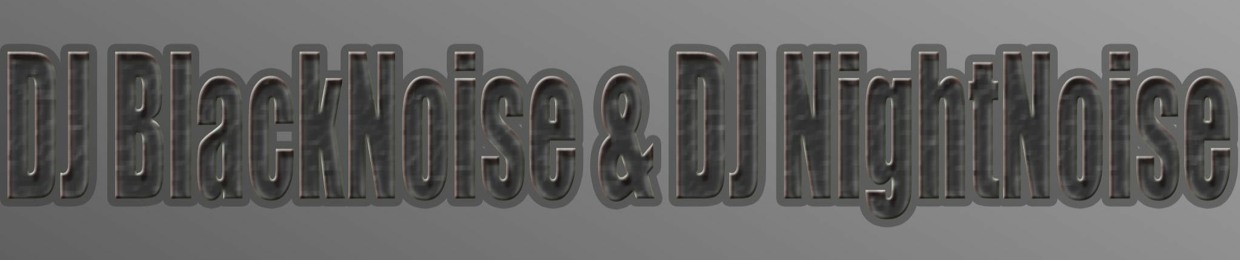 DJ BlackNoise & DJ NightNoise