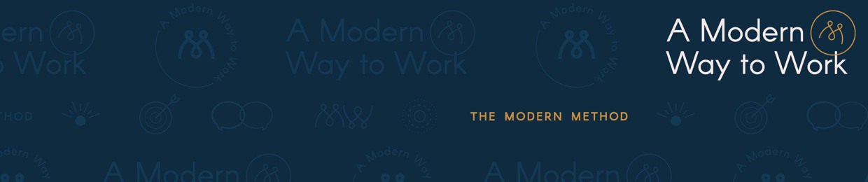 A Modern Way to Work