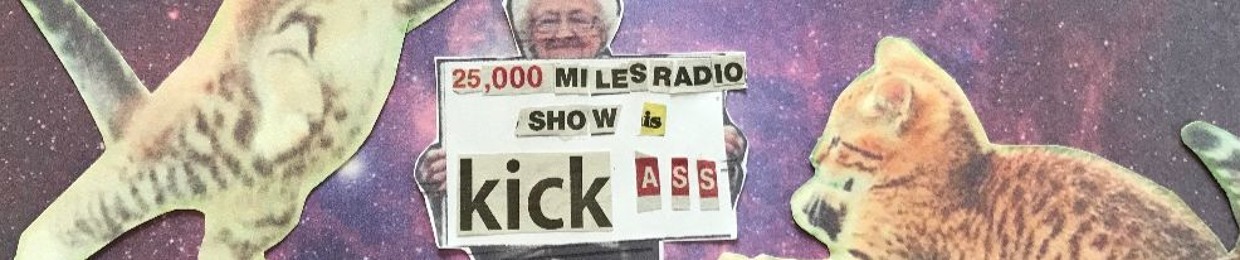 25000 Miles Radio Show