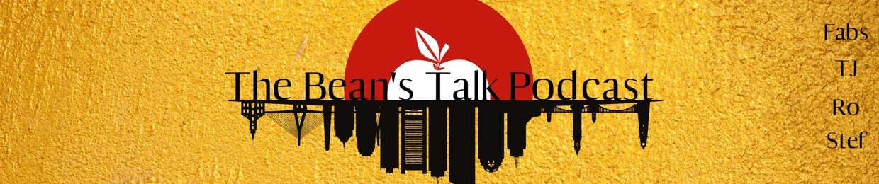 The Beans Talk Podcast