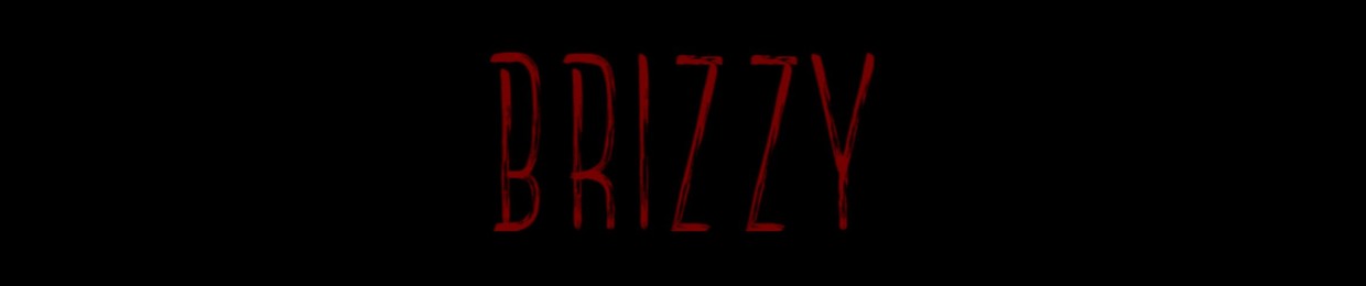 Brizzy