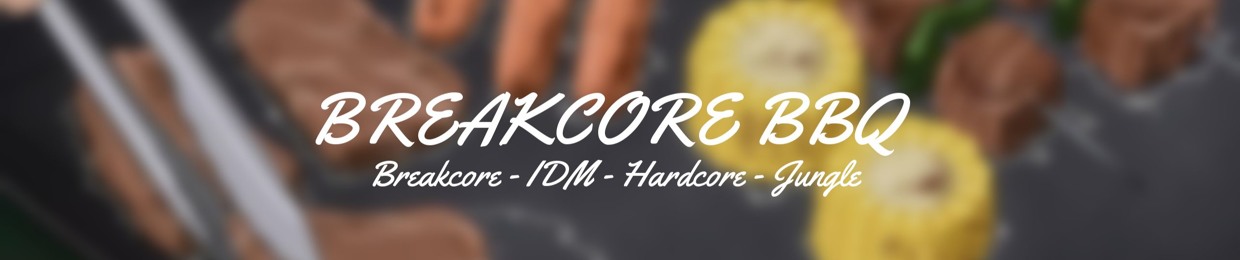 BreakcoreBBQ