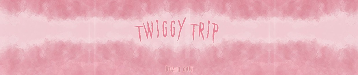 Twiggy Trip