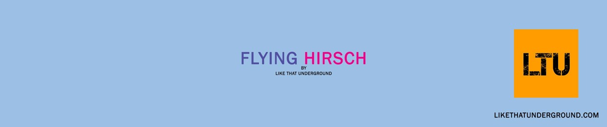 FLYING HIRSCH