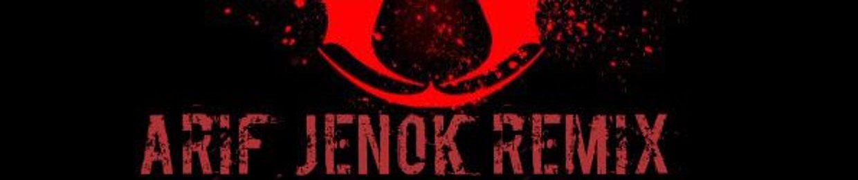 Arif Breakbeat Jenok Remix♫♫♥™™