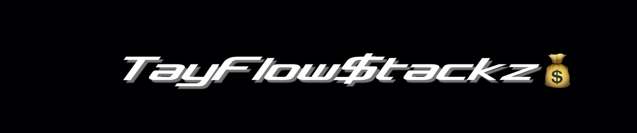 TayFlowStackz