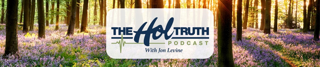 The Hol Truth Podcast with Jon Levine