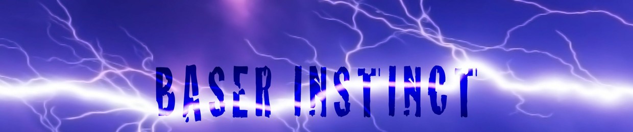 Baser Instinct