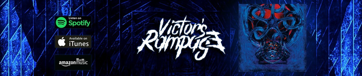 Victor's Rampage